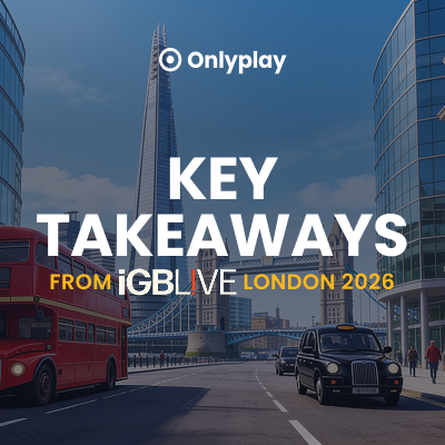 What the Onlyplay Team Took Away from iGB L!VE London 2026 — preview image