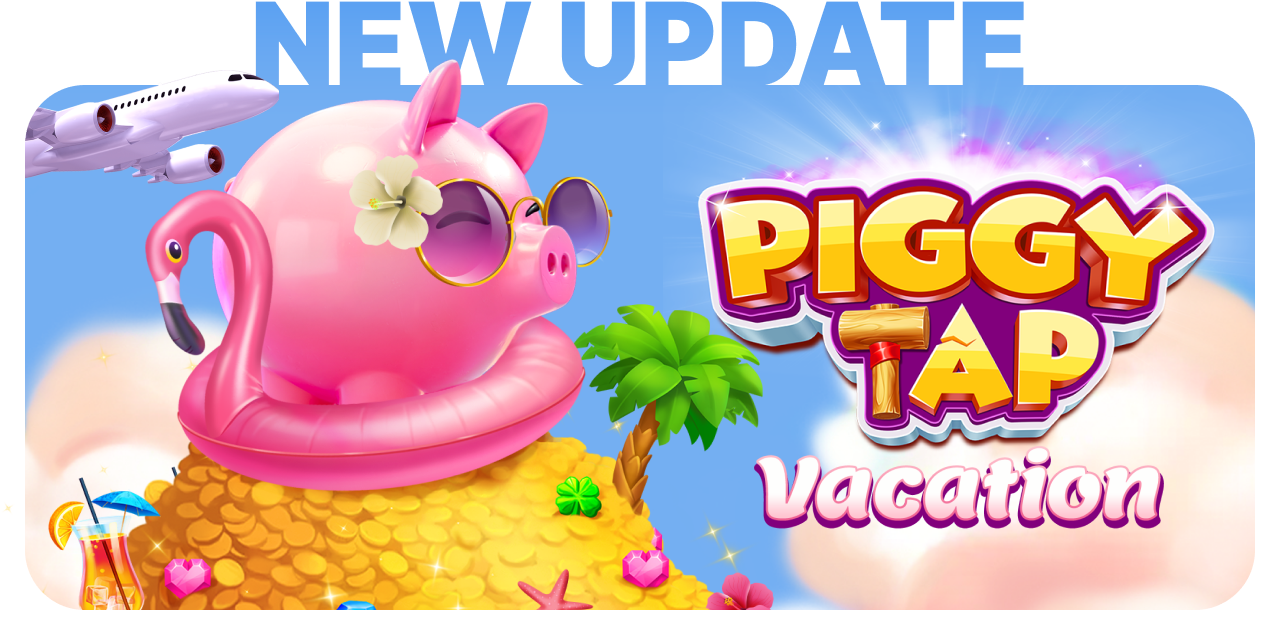 Meet the Piggy Tap™ Vacation Skin! — header image