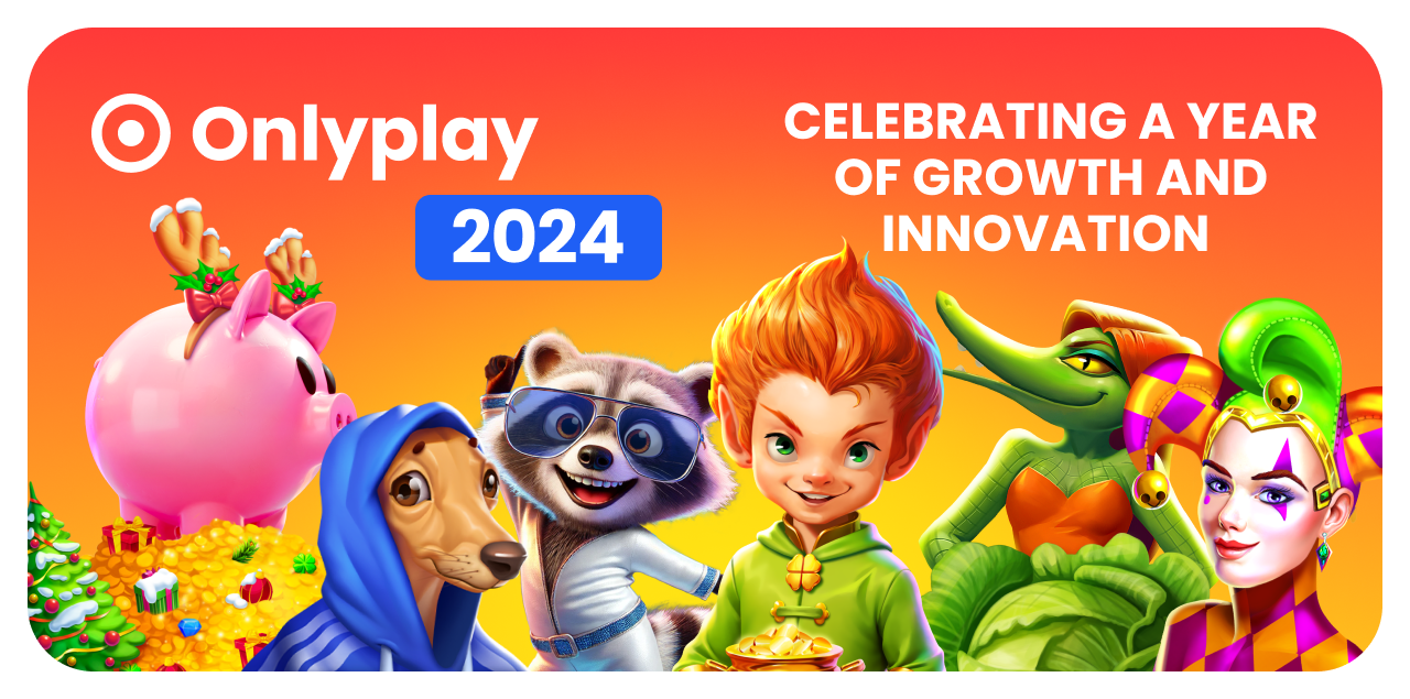 Onlyplay 2024: a year of growth, innovation and unparalleled achievements — header image