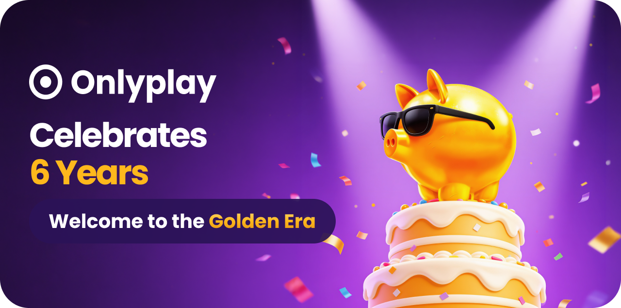 Onlyplay celebrates 6 years! — header image